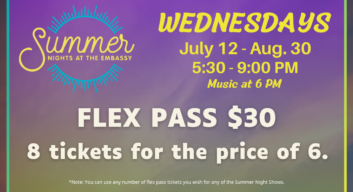 Summer Nights at the Embassy – Flex Pass